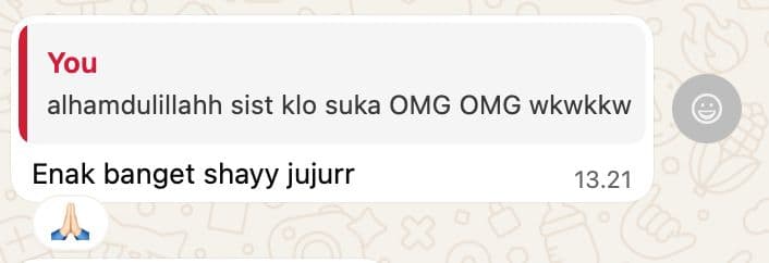 Testimoni WhatsApp pelanggan: 'Enak banget shayy jujurr'